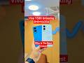 Vivo Y500 Unboxing | Dimensity 7300 | 8+8=16GB/256GB | 8200 mAh🔋#kashitack #vivoy500 #shorts #vivo