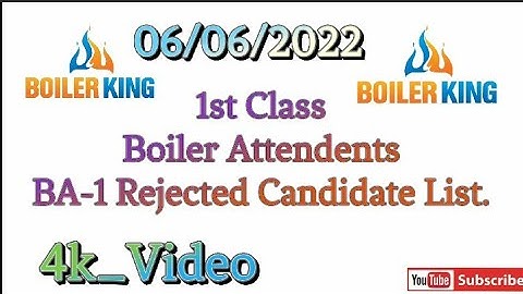1st Class Boiler Attendents BA1 Rejected Candidate List.
