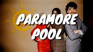 Download Lagu Paramore - Pool (Lyrics) MP3 Download Lagu Paramore - Pool (Lyrics) MP3
