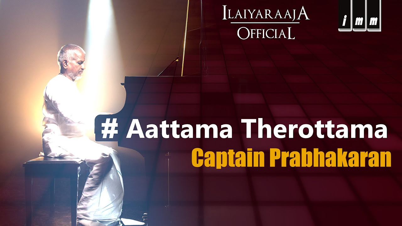 Aattama Therottama  Captain Prabhakaran  Ilaiyaraaja  Swarnalatha