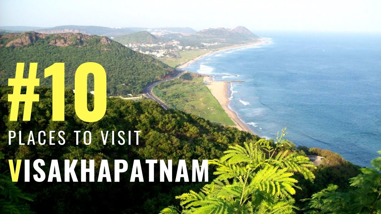 Top 10 Places in Visakhapatnam | Tourist Places in Visakhapatnam