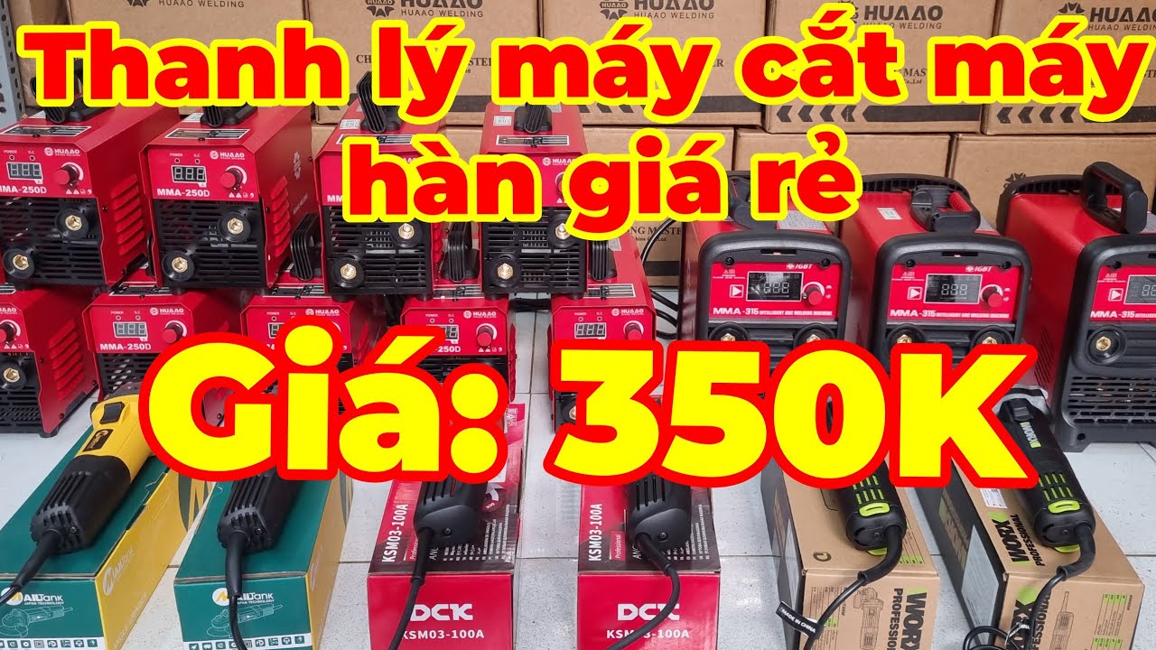 Thanh lý máy cắt cầm tay máy hàn que giá rẻ MMA250D Huaao công suất thực 140A giá 1tr