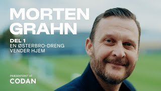 Morten Grahn - Del 1 En Østerbro-Dreng Vender Hjem