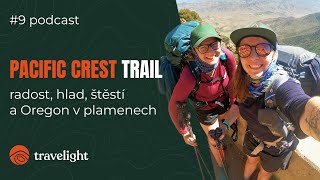 Pacific Crest Trail (Pacifická hřebenovka) - Lucie Pecháčková, Anežka Šrajbrová | Život na treku #9