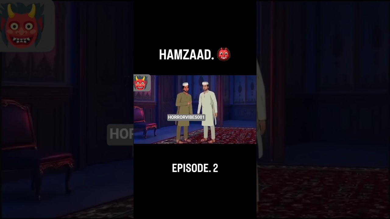 HAMZAAD. STORY FULL WATCH👹 