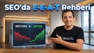 9 - Seoda E-E-A-T Rehberi Seo Eğitimi 2026