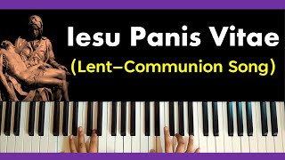 Video thumbnail of "Iesu, Panis Vitae - (Manoling Francisco) | Piano, Chords"