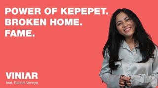 Power of Kepepet, Broken Home, and Fame. | #VINIAR feat. Rachel Vennya