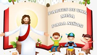 Partes de una Misa, explicada para niños