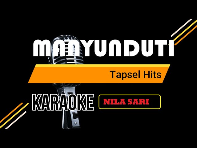 Karaoke Manyunduti Tapsel Madina class=