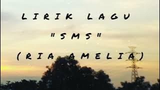 lirik lagu dangdut 'SMS' by Ria Amelia