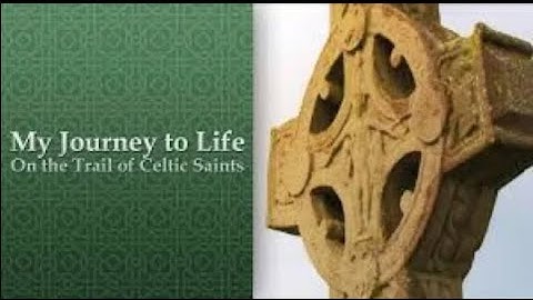 My Journey to Life: On the Trail of Celtic Saints | Full Movie | Rainer Walde