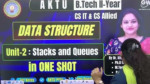 Data Structure (dsa) Unit 2 (Part 1) | One Shot Revision | Gateway Classes | Full Exam Preparation 