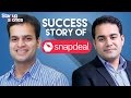 Snapdeal success story  snapdeal founders kunal bahl and rohit bansal biography  startup stories
