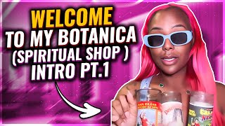 Welcome to My spiritual shop (Botanica ) Intro