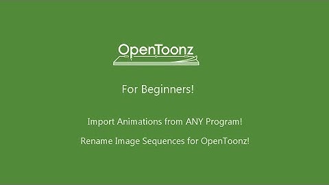 (OpenToonz) How to Import and Rename an Image Sequence For Beginners! Clip Studio to Opentoonz EASY