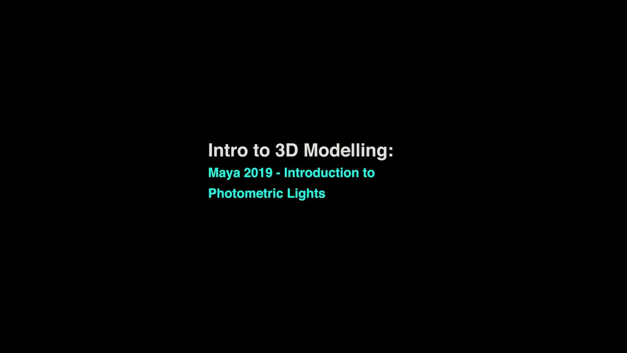 Maya 2019 - Intro to Photometric Lights