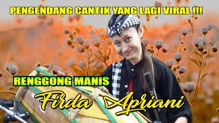 FIRDA PENGENDANG YANG LAGI VIRAL !!! GENDING RENGGONG MANIS