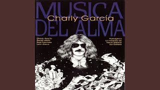 Video thumbnail of "Charly Garcia - Iba acabándose el vino"