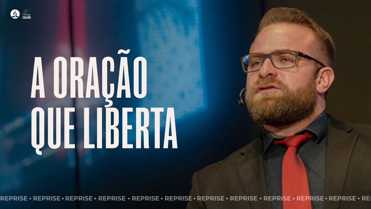 REPRISE | A ORAÇÃO QUE LIBERTA | Mensagem com Pr. David Chaxim - YouTube