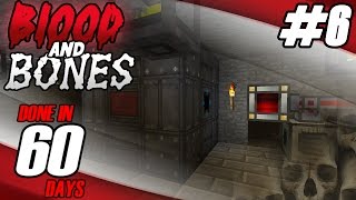 Blood N' Bones - Done in 60 Days: Part 6 Day 11 - Little Big Reactor