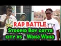 STOOPID BOY GOTTA CITY vs WAKA WAKA|RAP BATTLE.EP 1