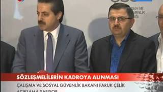 Faruk Çelik Sözleşmeliye Kadro Müjdesi - Birlik Haber - Sen