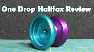 The Halifax Yo-Yo by One Drop Yo-Yo's: Guy With A Yo-Yo Review