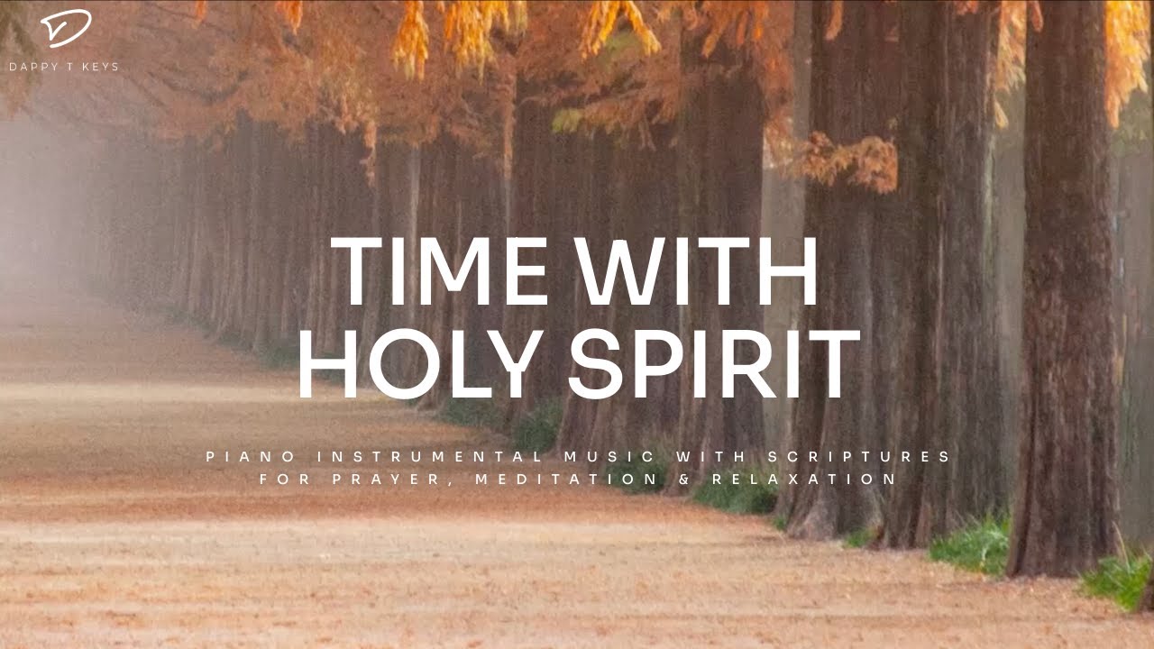 Time With Holy Spirit 3 Hour Prayer Meditation  Relaxation Music  Soaking Worship