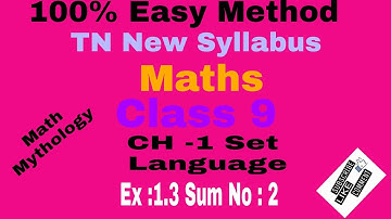 TN Class 9 Samacheer Maths New Syllabus|Chapter-1| Set Language| Ex : 1.3 | Sum No: 2.