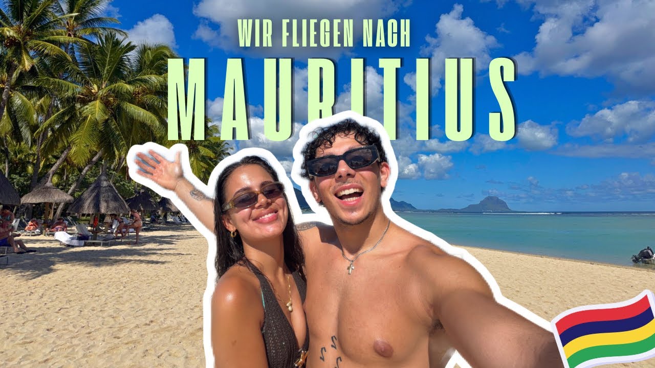 WIR FLIEGEN NACH MAURITIUS🏝️🇲🇺  | Destina & Tommy