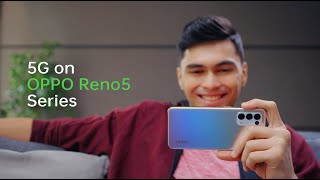 5G on Reno5 Series