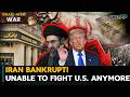 Is Iran Running Out Of Money To Fight the U.S.? | Iran-Israel U.S War
