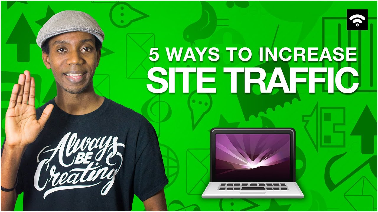 Top 5 Ways to Increase Website Traffic [Small Biz] - YouTube