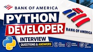 Bank of America Python Developer Interview Questions & Answers