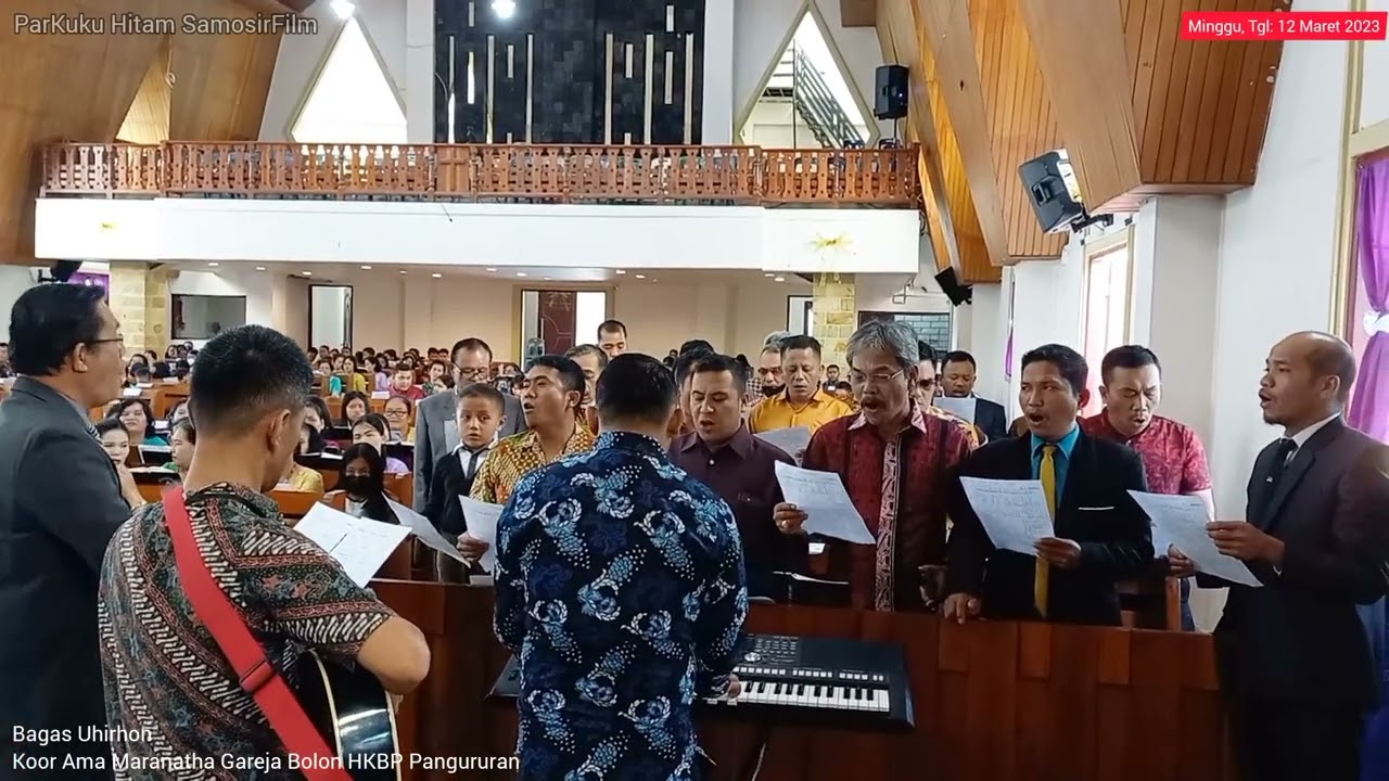 BAGAS UHIRHON | Koor Ama MARANATHA Gareja Bolon HKBP Pangururan.