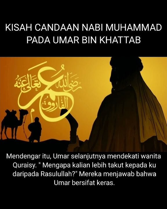 LUCU HABIS!! KISAH CANDAAN NABI MUHAMMAD PADA UMAR BIN KHATTAB