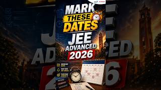 JEE Advanced 2026 Full Schedule🔥 | Registration, Fee, Admit Card & Exam Date | JEE Update #iitjee