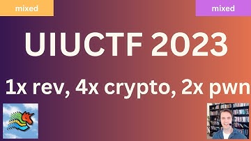 UIUCTF 2023 Challenge Writeups (1x rev, 4x crypto, 2x pwn)