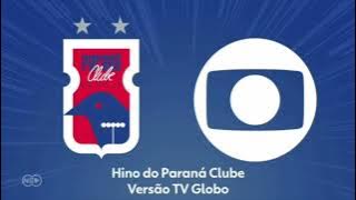 Hino do Paraná Clube - Globo SP