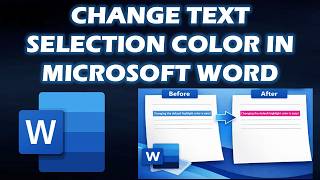How to Change Text selection Color in Microsoft Word