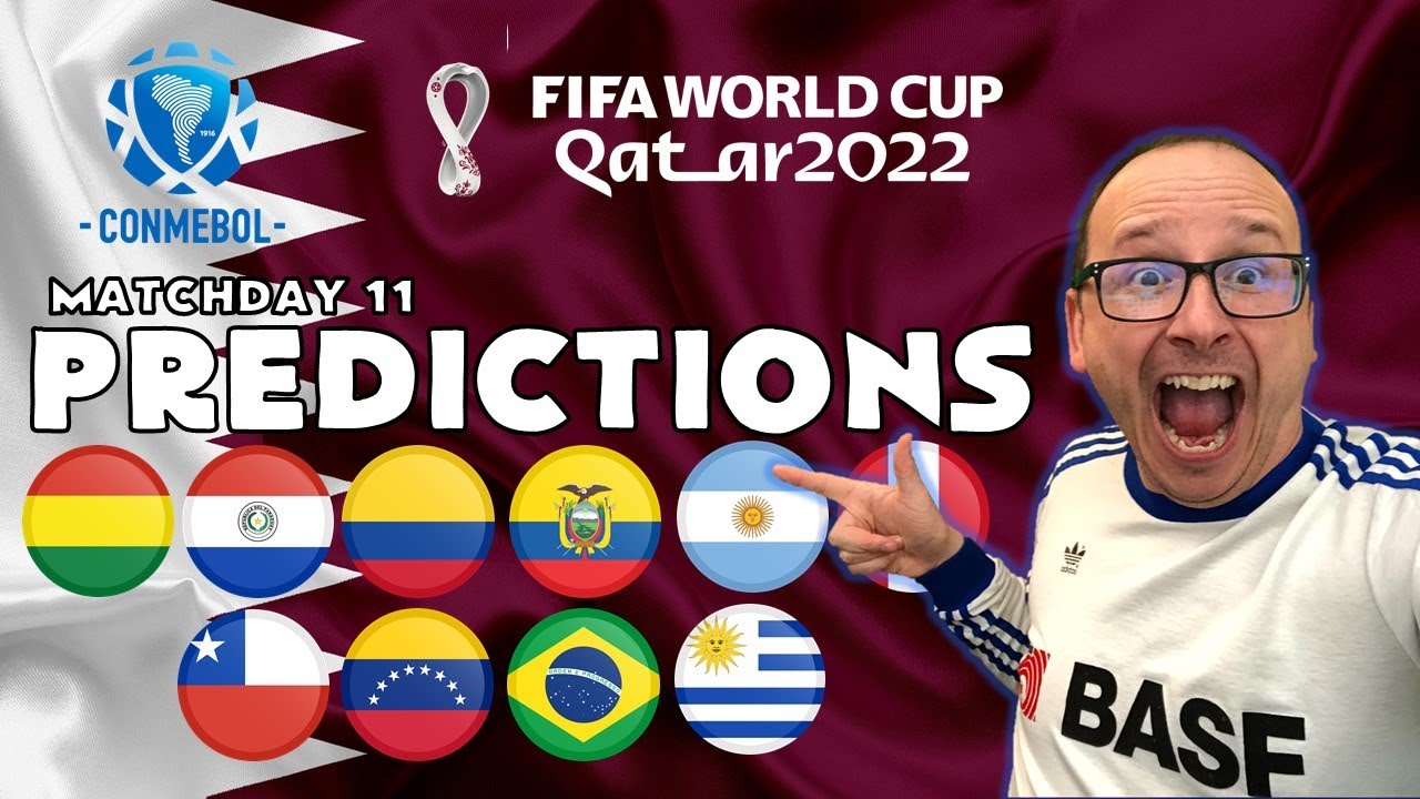 2022 FIFA World Cup South America Qualifiers Matchday 11 Predictions