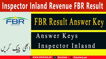 Inspector Inland Revenue FBR Result 2022 Answer Key