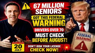 67 Million Seniors Got This Federal Warning — Drivers Over 70 Must Check Before August