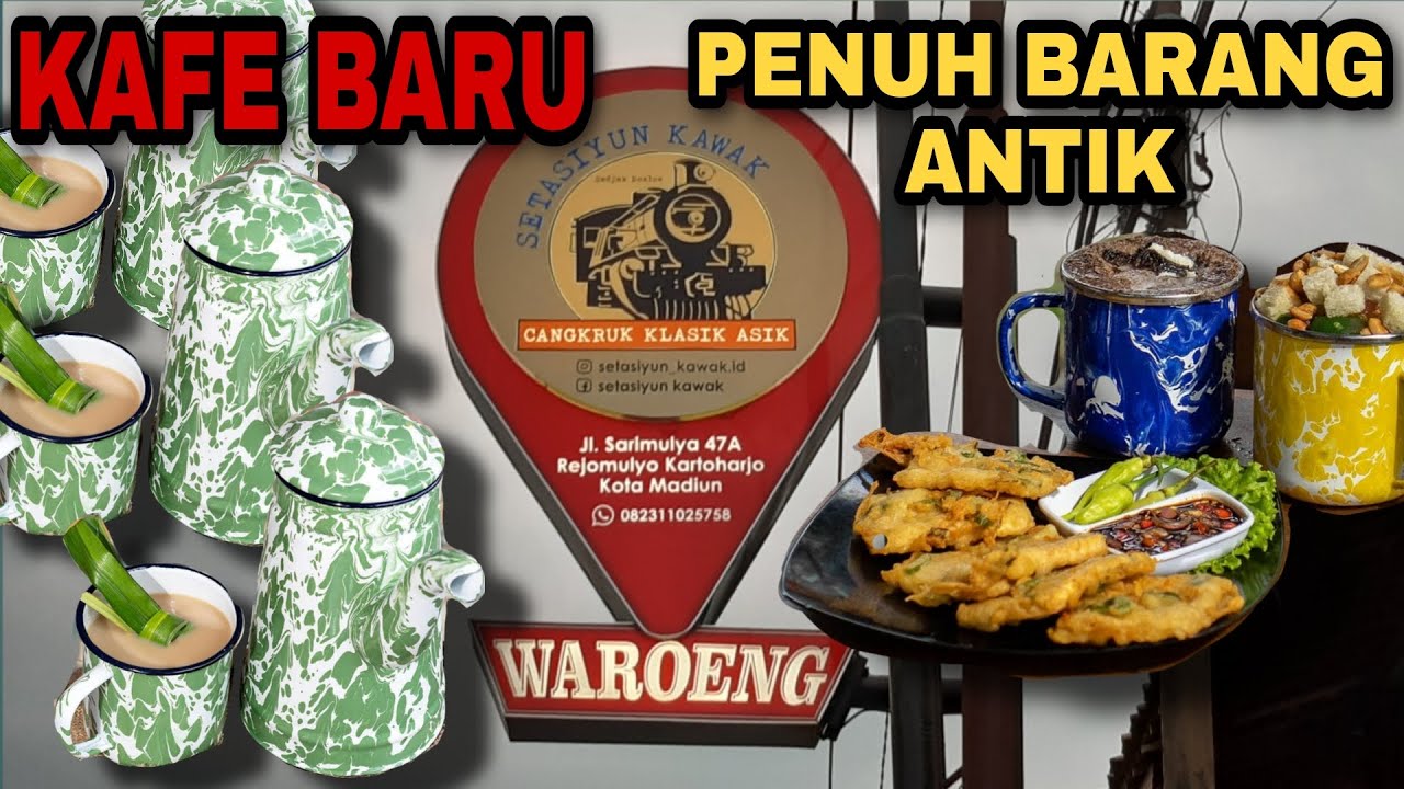 KAFE BARU BERTEMA JADUL DI MADIUN, WAROENG SETASIYUN KAWAK - Kuliner Madiun