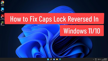 How to Fix Caps Lock Reversed Windows 11/10