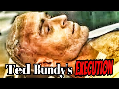 Ted Bundy&rsquo;s Execution