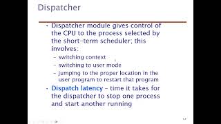 Operating System: Describe CPU scheduling Algorithms, multiprogram, Dispatcher, Scheduling Criteria