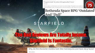 Starfield Is Great And The Complaints Are Absurd.