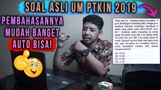 CARA CEPAT MENGERJAKAN SOAL UM PTKIN 2020 PEMBAHASAN LENGKAP